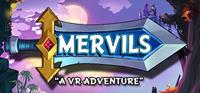 Mervils : A VR Adventure - PC