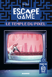 Escape Game : Le Temple du Pixel