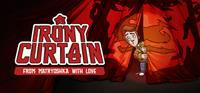 Irony Curtain : From Matryoshka with Love - PC