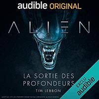 Alien : La sortie des profondeurs [2017]