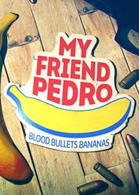 My Friend Pedro [2019]