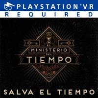 El ministerio del tiempo : The Ministry of Time VR : Save the time [2017]