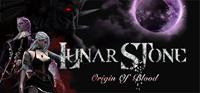 Lunar Stone : Origin of Blood - PSN