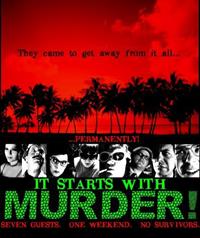 It Starts with Murder! [2009]