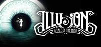 Illusion : A Tale of the Mind - PSN
