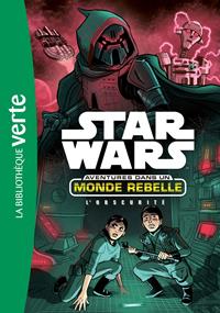 Star Wars : Aventures dans un Monde Rebelle : L'Obscurité #5 [2018]