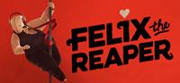 Felix The Reaper - PSN