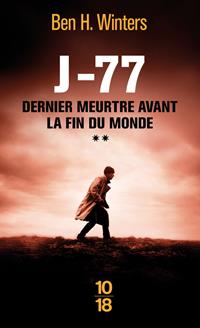 Dernier meurtre avant la fin du monde : J-77 #2 [2016]