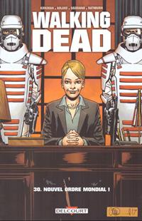 Walking Dead : Nouvel ordre mondial ! #30 [2018]