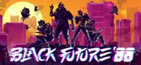 Black Future '88 [2019]