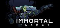 Immortal Planet [2017]
