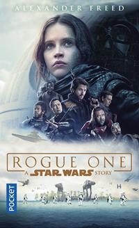 Une histoire de Star Wars : Rogue One : A Star Wars Story [2017]