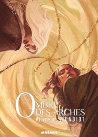 Les Mondes Miroirs : L'Ombre des Arches #2 [2019]