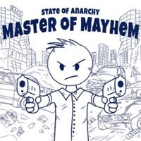 State of Anarchy : Master of Mayhem [2017]
