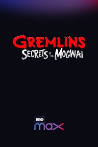 Gremlins: Secrets of the Mogwaï [2020]