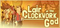 Lair of the Clockwork God - PC