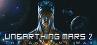 Unearthing Mars 2 : The Ancient War - PC
