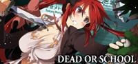 Dead Or School - PSN