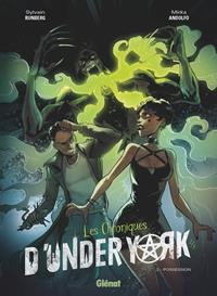 Les Chroniques d'Under York : Possession #2 [2020]