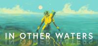 In Other Waters - PC