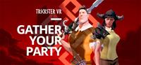 Trickster VR : Co-op Dungeon Crawler [2018]