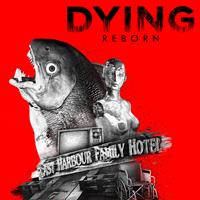 DYING : Reborn - PSN