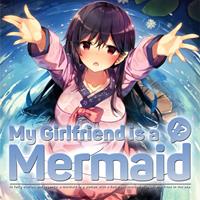 My Girlfriend is a Mermaid!? : My Girlfriend is a Mermaid Refine - PSN
