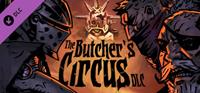 Darkest Dungeon : The Butcher's Circus #1 [2020]