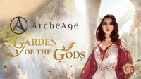 ArcheAge: Garden of the Gods [2020]