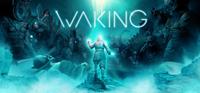 Waking [2020]