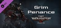 Warhammer 40,000 : Inquisitor - Martyr - Grim Penance [2019]