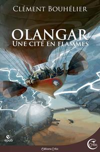 Olangar : Une cité en flammes [2020]