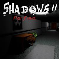 Shadows 2 : Perfidia - PC