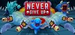 Never Give Up - PC