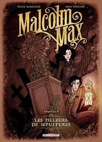 Malcom Max : Les pilleurs de sépultures #1 [2020]