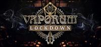 Vaporum: Lockdown - PSN