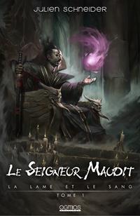 La Lame et le Sang : Le Seigneur maudit #1 [2020]