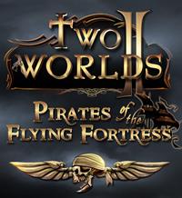 Two Worlds II : Pirates of the Flying Fortress #2 [2011]
