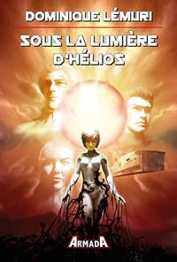 Sous la lumière d'Hélios #1 [2020]