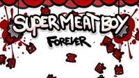Super Meat Boy Forever - XBLA