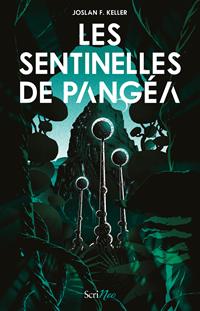 Les Sentinelles de Pangéa [2020]