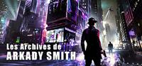 Les Archives de Arkady Smith - PSN