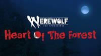 Werewolf : The Apocalypse — Heart of the Forest - PSN