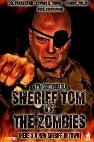 Mary Horror : Sheriff Tom Vs. The Zombies [2013]