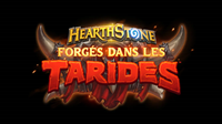 Warcraft : HearthStone : Forgés dans les Tarides [2021]