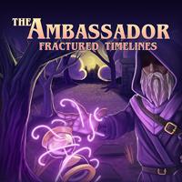 The Ambassador : Fractured Timelines - eshop Switch