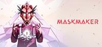 Maskmaker [2021]