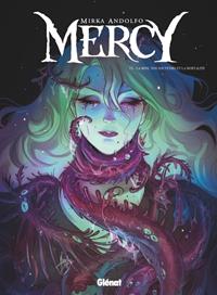 Mercy : La Mine, nos Souvenirs et la Mortalité #3 [2021]