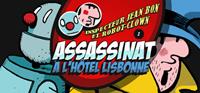 Inspecteur Jean Bon et Robot-Clown : Assassinat à l'Hôtel Lisbonne - eshop Switch