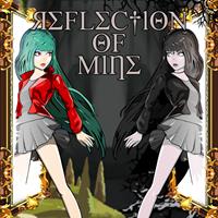 Reflection of Mine - PSN